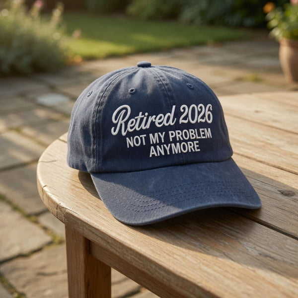 Retired Not My Problem Anymore Embroidered Hat, Custom Year Retirement Gift, Aesthetic Funny Retirement Embroidery Hat, Pensioner Gift