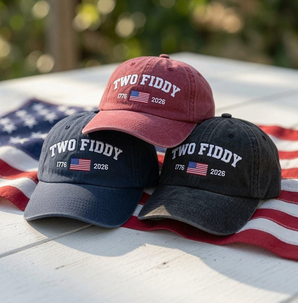 4th Of July Two Fiddy Embroidered Baseball Cap - 1776 2026 USA 250th Patriotic Cotton Dad Hat
