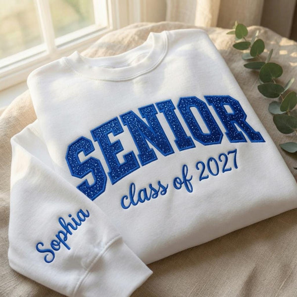 Glitter Senior 2027 Embroidered Sweatshirt, Custom Sleeve Chenille Letter Crewneck