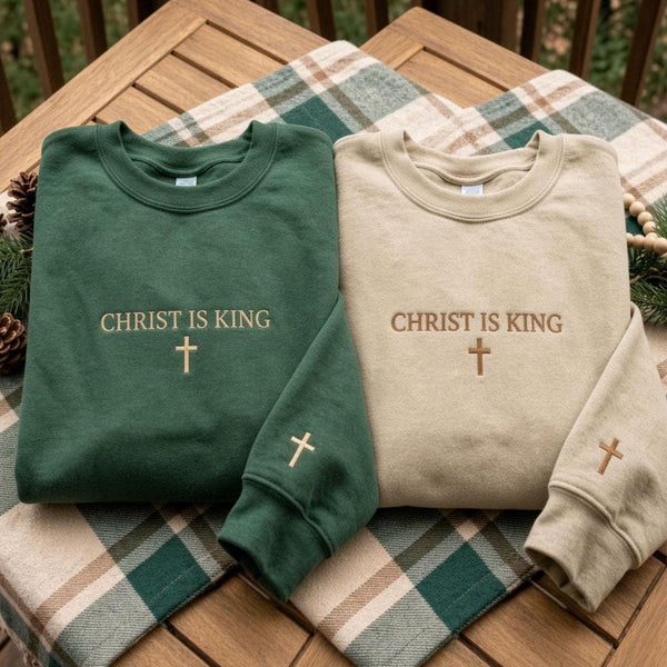 Embroidered Christ Is King Christian Sweatshirt, Minimalist Cross Faith Holiday Gift