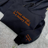 Embroidered Your Energy Is A Luxury Item Shirt, The Life Of A, Eras Shirt, Self Love Shirt, Positive Energy Quote Shirt