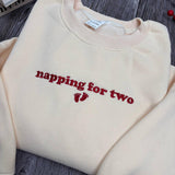 Embroidered Napping For Two Sweatshirt, Pregnancy Announcement Mom to Be Crewneck