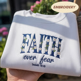 Faith Over Fear Embroidered Sweatshirt, Bible Verse Isaiah 41:10 Christian Crewneck
