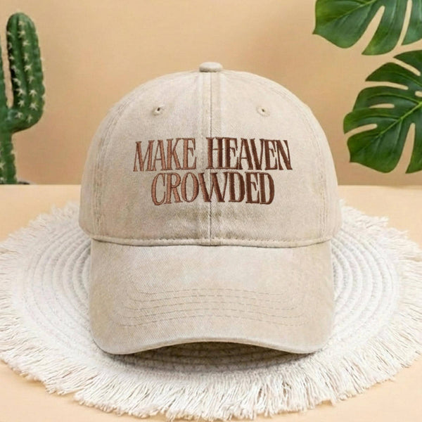 Make Heaven Crowded Embroidered Baseball Cap, Vintage Beige Denim Christian Hat, Aesthetic Faith Based Gift, Trendy Religious Adjustable Hat
