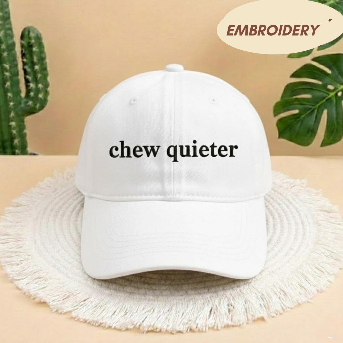 Chew Quieter Embroidered Hat, Funny Sarcastic Slogan Baseball Cap, Minimalist Statement Headwear, Rude Quote Gift, Corduroy Ball Cap
