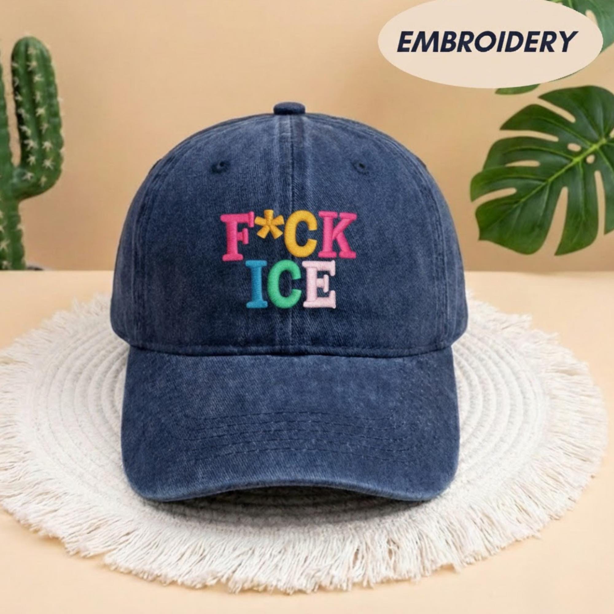 F*ck Ice Embroidered Hat, Colorful Bold Letter Baseball Cap, Human Rights Activist Gift, Abolish Ice Hat, FDT Hat, No Human Is Illegal Hat