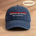 Greenland Is Not For Sale Embroidered Cap, Support Greenland Hat, Anti Trump Cap, Political Hat, Proud Greenlandian Cap
