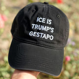 ICE is Trump's Gestapo Embroidered Hat, Personalized Activism Gift, Trendy Social Justice Headwear, Human Rights Baseball Hat