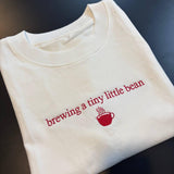 Embroidered Pregnancy Announcement Sweatshirt, Brewing A Tiny Bean Coffee Crewneck