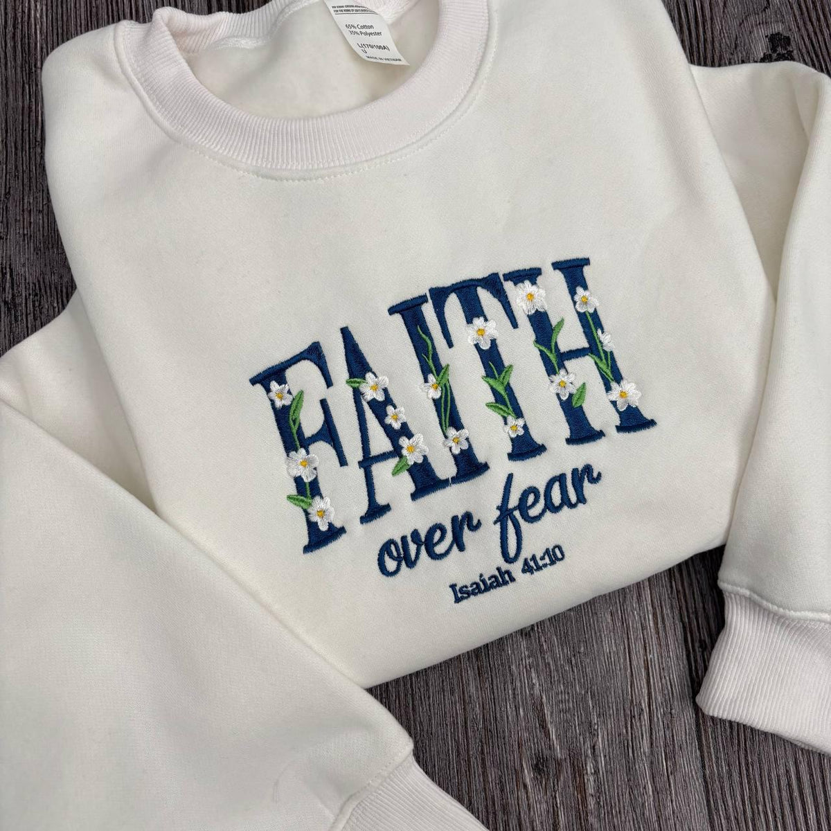Faith Over Fear Embroidered Sweatshirt, Bible Verse Isaiah 41:10 Christian Crewneck
