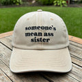 Funny Sister Embroidered Hat, Sarcastic Sibling Baseball Cap, Gift for Sister