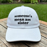 Funny Sister Embroidered Hat, Sarcastic Sibling Baseball Cap, Gift for Sister