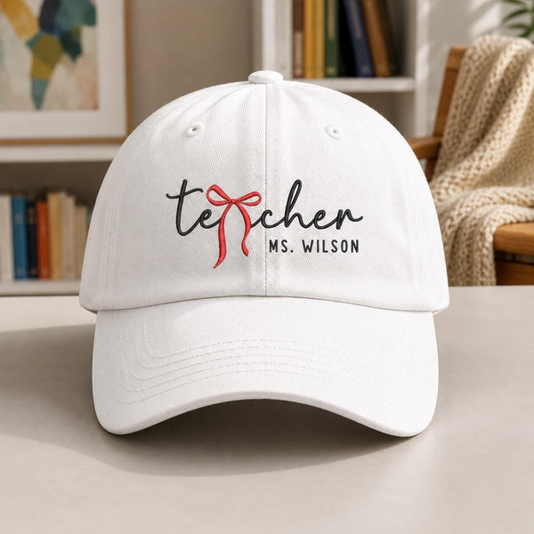Custom Teacher Name Embroidered Hat, Personalized Bow Baseball Cap, Teacher Appreciation Gift