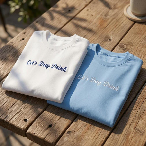 Custom Let's Day Drink Shirt, Embroidered Summer Girls Trip Beach Bachelorette Tee