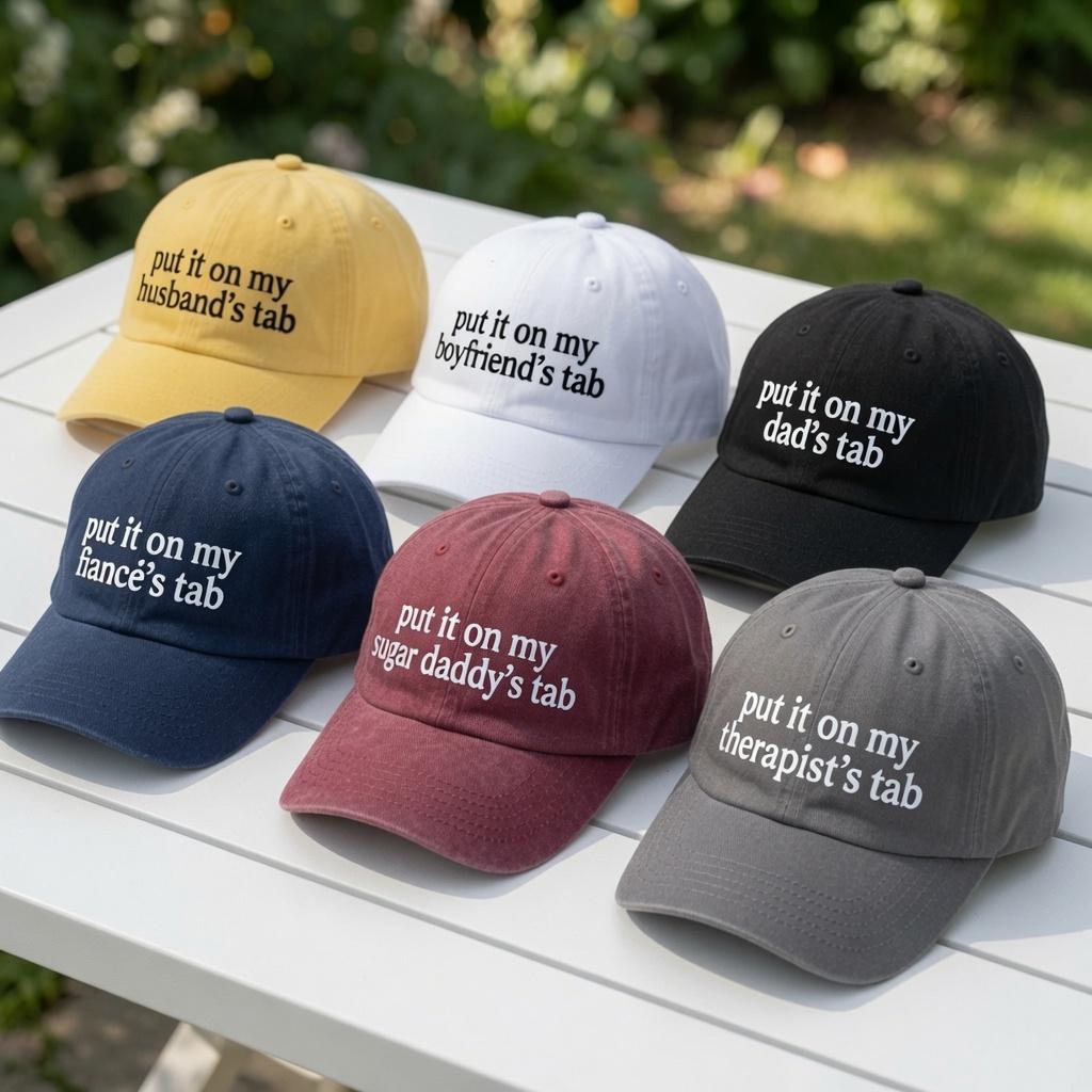 Put It On My Tab Embroidered Hat, Sarcastic Gift For Her, Sugar Daddy Hat, Husband Tab Cap, Boyfriend Tab Hat, Witty Hat, Aesthetic Cap