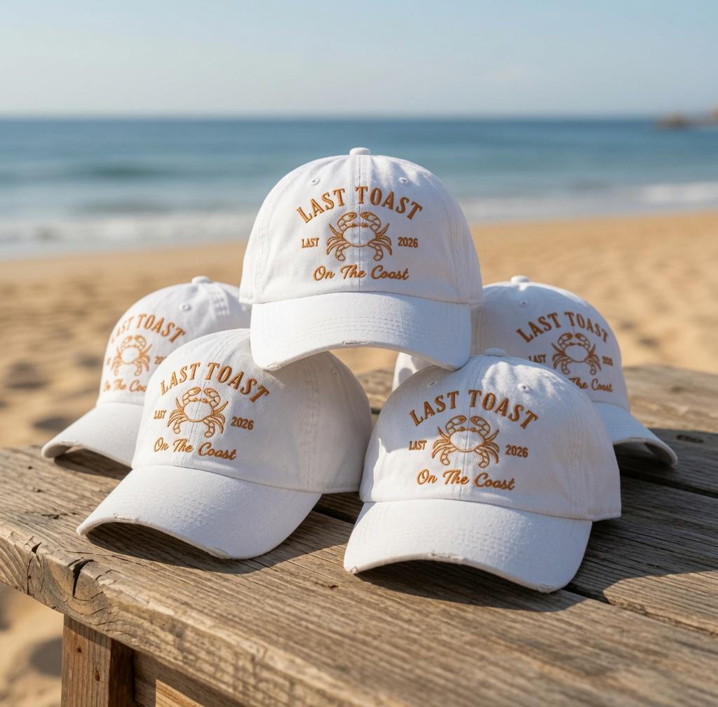 Custom Beach Bachelorette Hat Last Toast On The Coast Embroidered Baseball Cap Personalized Vintage Dad Hat Nautical Party Gift Custom