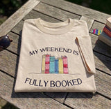 Custom Book Lover Shirt, Fully Booked Embroidered Aesthetic Bookish Weekend Tee