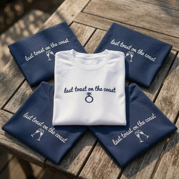 Custom Last Toast On The Coast Shirt, Embroidered Bachelorette Bride Crew Tee