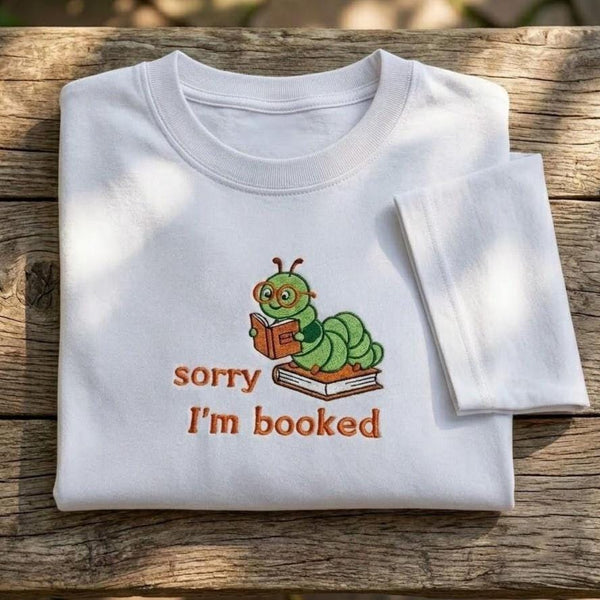 Custom Sorry Im Booked Shirt, Cute Bookworm Embroidered Teacher Librarian Tee