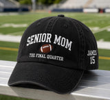 Custom Football Senior Mom Embroidered Hat - The Final Quarter Cap