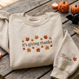 Custom It's Giving Thanks Sweatshirt, Thanksgiving Maple Leaves Sleeve Name Crewneck