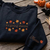 Custom It's Giving Thanks Sweatshirt, Thanksgiving Maple Leaves Sleeve Name Crewneck