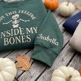 Custom Name Sleeve I Got This Feeling Inside My Bones Sweatshirt, Embroidered Dancing Skeleton Sweater, Spooky Season Crewneck Fall Gift