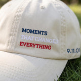 Moments That Changed Everything 9/11 Embroidered Hat - Patriotic American Memorial Tribute Cotton Dad Cap