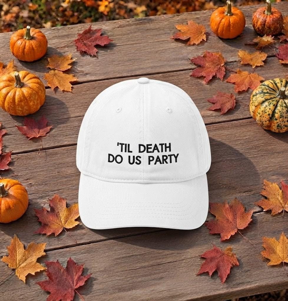 Til Death Do Us Party Matching Embroidered Hat, Spooky Season Group Baseball Cap, Vintage Dad Cap, Gothic Fall Accessory