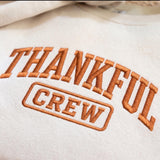Embroidered Thankful Crew Sweatshirt, Thanksgiving Family Matching Crewneck, Cozy Autumn Holiday Sweater, Festive Fall Gift For Him Her