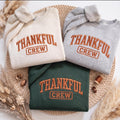 Embroidered Thankful Crew Sweatshirt, Thanksgiving Family Matching Crewneck, Cozy Autumn Holiday Sweater, Festive Fall Gift For Him Her