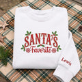 Custom Santa's Favorite Christmas Sweatshirt, Personalized Name on Sleeve Holiday Crewneck