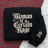 Embroidered Woman Of A Certain Rage Sweatshirt, Feminist Shirt, Womens Rights Tee, Women Empowerment Protest Shirt