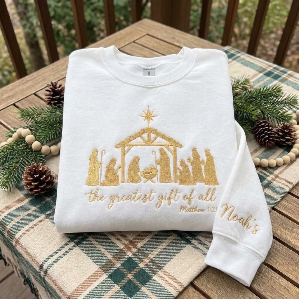 Embroidered Nativity Christmas Sweatshirt, Jesus Greatest Gift Custom Sleeve Crewneck