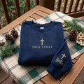 Embroidered True Story Christmas Sweatshirt, Christian Cross Custom Sleeve Crewneck