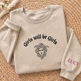 Embroidered Girls Will Be Girls Medusa Sweatshirt, Custom Name Sleeve Funny Feminist Jumper, Sarcastic Mythical Shirt