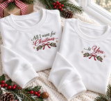 All I Want For Christmas Is You Embroidered Sweatshirt, Bow Matching Couple Crewneck