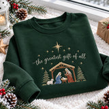 The Greatest Gift Christmas Embroidered Sweatshirt, Nativity Stable Family Faith Crewneck