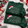 His Hers Since Year Christmas Embroidered Sweatshirt, Custom Couple Matching Crewneck