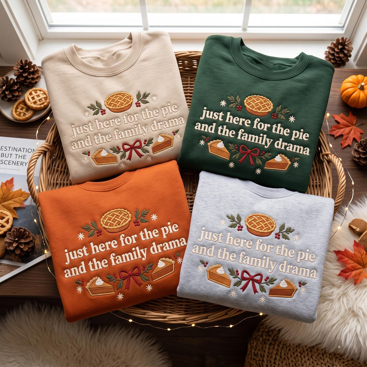 Just Here for the Pie and Family Drama Embroidered Thanksgiving Sweatshirt Fall Gift, Fall Lover Gift, Thanksgiving Shirt