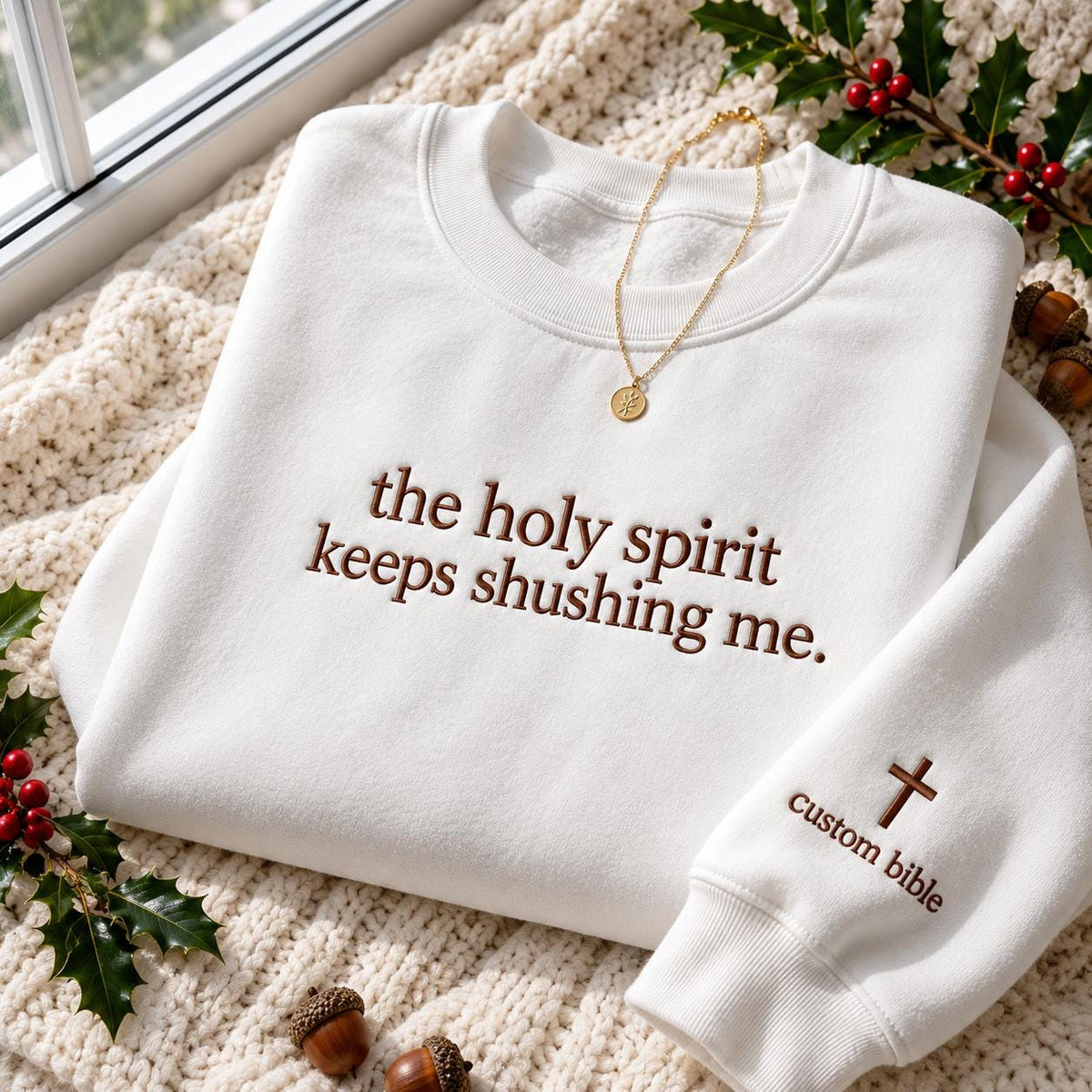 Holy Spirit Keeps Shushing Me Embroidered Sweatshirt, Funny Christian Faith Crewneck