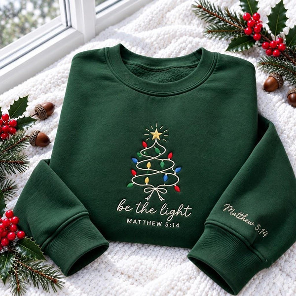 Be The Light Matthew 5 14 Embroidered Sweatshirt, Christian Bible Verse Sleeve Crewneck