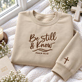 Be Still And Know Psalm 46 Embroidered Sweatshirt, Cross Sleeve Christian Faith Crewneck