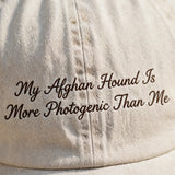 Custom Embroidered My Afghan Hound Is More Photogenic Than Me Hat – Funny Sighthound Baseball Cap, Washed Cotton Gift