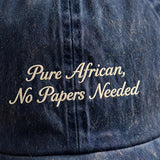 Custom Embroidered Pure African No Papers Needed Hat – Funny South African Landrace Baseball Cap, Washed Cotton Gift