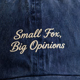 Funny Gift for Alopekis Owners, Small Fox Big Opinions Embroidered Cap